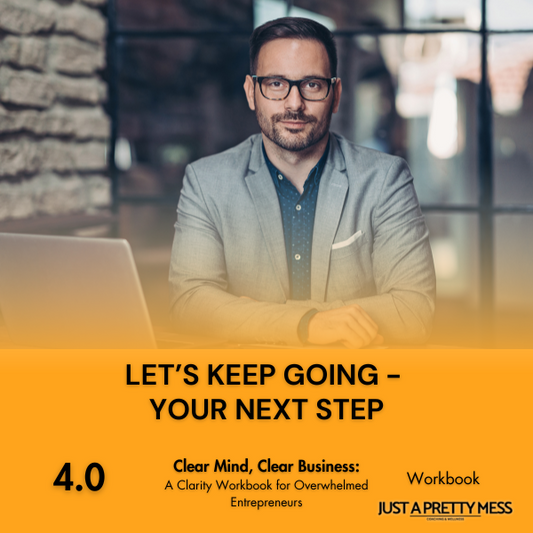 04 - Let’s Keep Going — Your Next Step