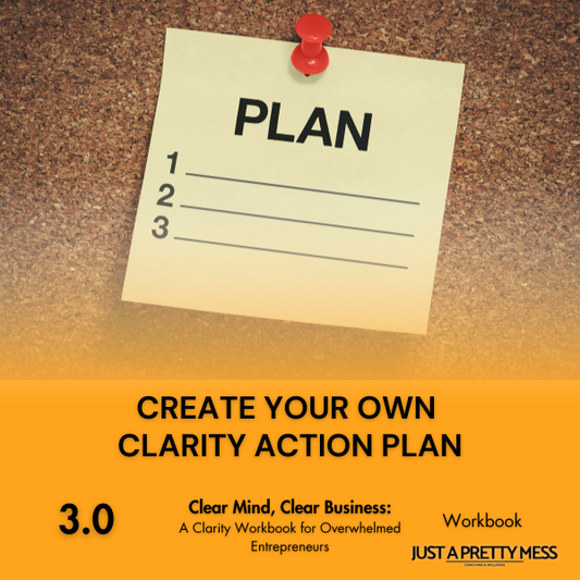 03 - Create Your Clarity Action Plan