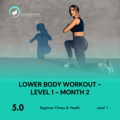5.0 | Lower Body Workout - Level 1 - Month 2