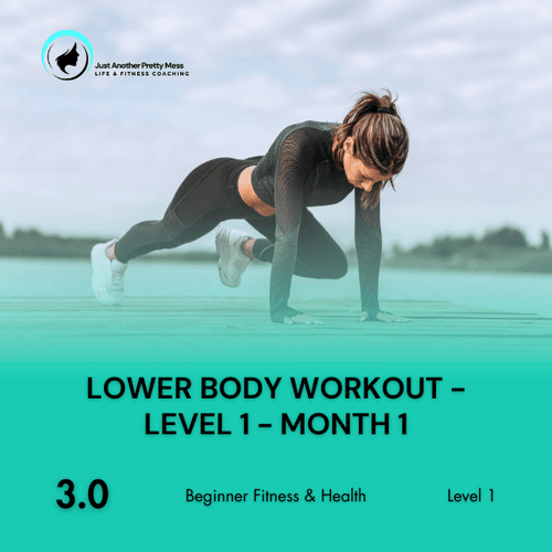 3.0 | Lower Body Workout - Level 1 - Month 1