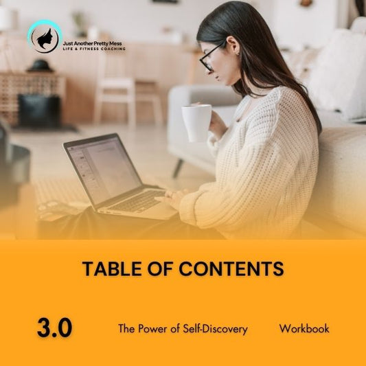 3 - The Power of Self Discovery Workbook | Table Of Contents