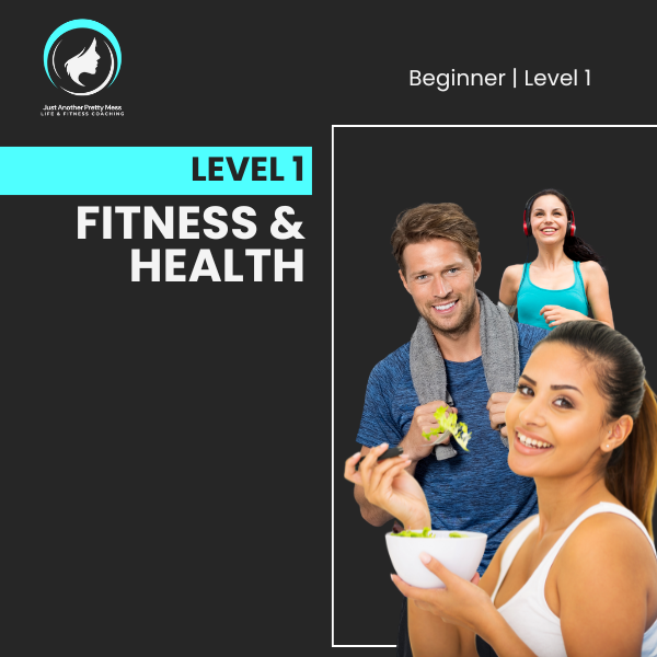 Beginner Fitness & Health | Level 1